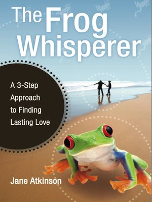 cover image of The Frog Whisperer